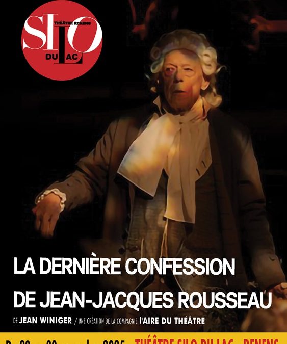 La dernière confession de Jean-Jacques Rousseau